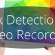 Look Detection vs. Video Recording